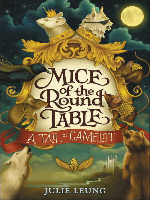 Title details for Mice of the Round Table by Julie Leung - Available